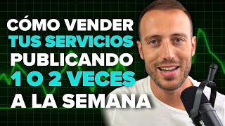 Vende tus Servicios Publicando 1 o 2 veces a la Semana [upl. by Naitsirk]