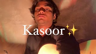 Kasoor  Prateek Kuhad Cover  By AnnuBro Music [upl. by Annagroeg]