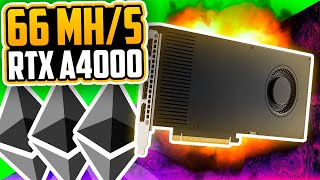 RTX A4000 Mining Hashrate ETH [upl. by Irak]