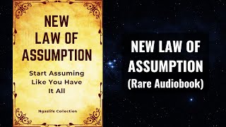 NEW Law of Assumption  Start Assuming You Have It All in 2024 Audiobook [upl. by Atteynot882]