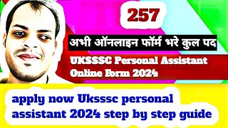 UKSSSC Stenographer amp Personal Assistant Vacancy 2024 Apply Now for 257 Posts [upl. by Hterag784]