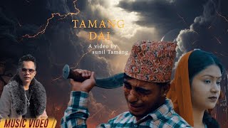 Urgen Dong  Tamang Dai Ft Nischal Singh Nabaraj DangalGita Kuwar MvMusicCover Video [upl. by Enirahtac]