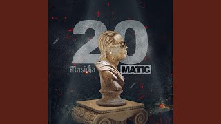 20 Matic [upl. by Atnauq2]