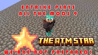 AllTheMods Star  We Are NOT Ready  Minecraft S1 EP37  ATM9 To The Sky [upl. by Winter643]