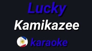 Lucky Kamikazee karaoke [upl. by Gino130]