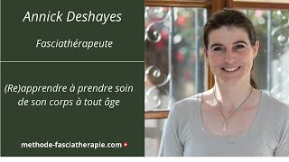 Reapprendre à prendre soin de son corps à tout âge Annick Deshayes [upl. by Ammeg]