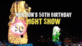 Merlions 50th Birthday Light Show  Jovelyn Mirambel [upl. by Lashoh]