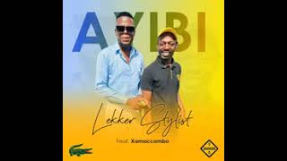 Provided to YouTube by DistroKidAyibi feat XamaCcombo amp Salani The Producer · [upl. by Denie348]