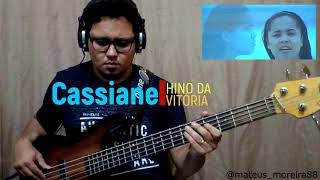 Cassiane  Hino da vitória  BASS COVER \ Mateus Moreira [upl. by Amand]