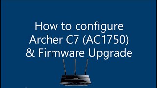 TPLink AC1750 WiFi Router Setup and Firmware Upgrade  Archer A7 [upl. by Sirenay]