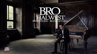 Halwest  BRO  Album bro track 02 NEW [upl. by Llertnom]