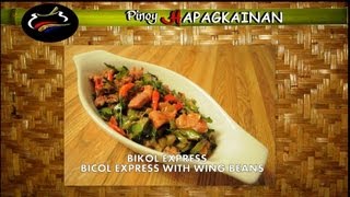 Pinoy Hapagkainan  BICOL EXPRESS WITH WINGED BEANS [upl. by Stultz]