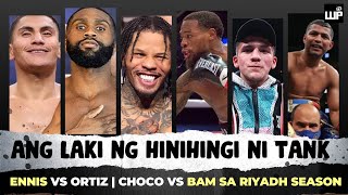 KANSELADO ang Tank vs Roach  Ennis vs Vergil Ortiz at Bam Rodriguez vs Chocolatito sa Saudi [upl. by Nikolos]