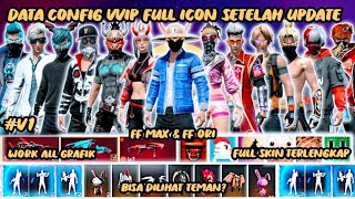 SETELAH UPDATE‼️DATA CONFIG FRE FIRE MAX TERBARU‼️CONFIG FF TERBARU 2024‼️CONFIG FULL ICON V 21035 [upl. by Osicnarf]