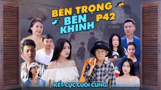 KẾT CỤC CUỐI CÙNG  Bên Trọng Bên Khinh Phần 42 Tập Cuối  Phim Tình Cảm Gia Đình Gãy TV [upl. by Adolph]