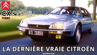 CITROËN CX 25 GTi Turbo  La Meilleure pour la FIN AUTOKULTUR [upl. by Aneem]