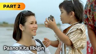 ‘Paano Kita Iibigin’ FULL MOVIE Part 2  Piolo Pascual Regine Velasquez [upl. by Bobbette]