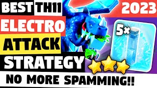 TH11 Electro Dragon Attack Strategy 2023  Best Town Hall 11 War Attack Strategy  Clash Of Clans [upl. by Wyck122]