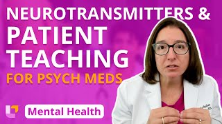 Neurotransmitters amp Patient Teaching for Psych Meds Therapies  Mental Health  LevelUpRN [upl. by Llehsim]