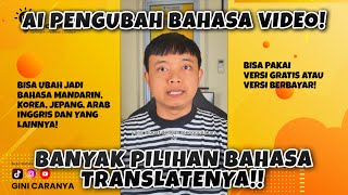 AI PENGUBAH BAHASA VIDEO🔥 BISA JADIKAN VIDEO KITA BICARA BAHASA MANDARIN KOREA amp BAHASA LAINNYA‼️ [upl. by Gombach354]