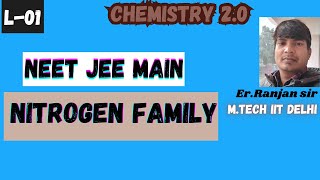 L01 Nitrogen family । PBlock Elements jeemains neet [upl. by Nybor529]