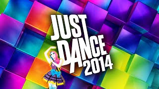 JUST DANCE 2014 FULL SONG LIST  DLCs [upl. by Iliram]