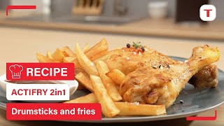 Chicken Drumsticks amp fries recipe with less fat using your ActiFry 2in1  Tefal [upl. by Swetiana20]