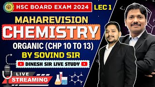 CHEMISTRY MAHAREVISION LEC 1  CHP 10 TO 13 ORGANIC  HSC BOARD EXAM 2024 MAHARASHTRA  Dinesh Sir [upl. by Tam]