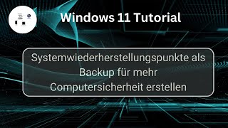 Systemwiederherstellungspunkte unter Windows 11 erstellen Windows 11 Tutorial [upl. by Asen]