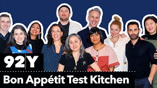 The Bon Appétit Test Kitchen in Conversation [upl. by Nealon256]