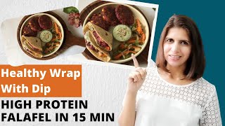 Healthy Wrap With Dip Recipe  High Protein Falafel For Lunch  Dinner in 15 Min  Fit Meal  Ep 6 [upl. by Reddin877]