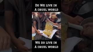 Sad cruel world 😔😔 sad sadstatus humanity videos sadshorts shorts [upl. by Eanat]