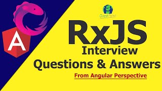 RxJS Interview Questions and Answers  RxJS Interview Questions  RxJS in Angular [upl. by Fernyak]