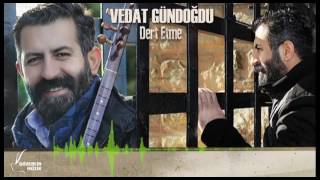 Vedat Gündoğdu  Gezerim Dert Etme 2017 [upl. by Eiramannod]