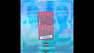 Passing Toloba Aí Rony Eopartido X Portuga Feat Dj MAIKE [upl. by Atnicaj]