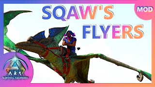 ARK Survival ASCENDED MODS 🦖 SQAWS FLYERS  ARK Ascended WildCardStudios [upl. by Ardyth]