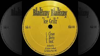 Blahzay Blahzay  Ice Grillz Instrumental HQ prod by PF Cuttin [upl. by Armitage]