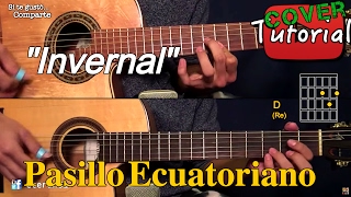 Invernal  Pasillo Ecuatoriano CoverTutorial Requinto [upl. by Jamaal759]