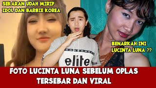 Netizen Kaget  FOTO Wajah Lucinta Luna Masih Belum Kenal Oplas Beda Bak Bumi dan Langit [upl. by Walliw]