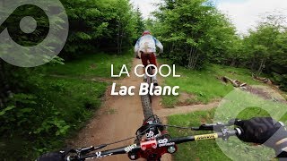 LA COOL Lac Blanc bike park France [upl. by Norak]