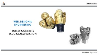 Well Design amp Engineering Roller Cone Bits IADC Classification [upl. by Notaek772]