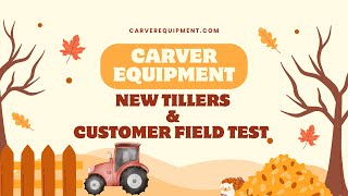 Fall Sale Tillers and Customer Field Test [upl. by Ennylhsa]