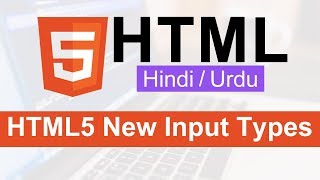 HTML5 New Input Types Tutorial in Hindi  Urdu  Part I [upl. by Vladi798]