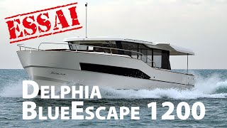 BATEAUX FLUVIAUX amp MER  Essai du DELPHIA BLUESCAPE 1200 [upl. by Bodnar]