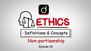 Ethics Definition and Concepts Nonpartisanship [upl. by Nonnag628]