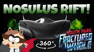 NOSULUS RIFT South Park The Fractured But Whole  EB Expo 360 Video [upl. by Ainezey]