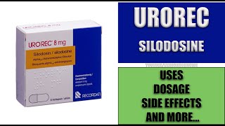 UROREC Silodosin  Uses Dosage Side Effects and more health viral sideeffects [upl. by Hermon]