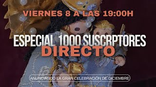 🔴DIRECTO quotESPECIAL 1000 SUSCRIPTORESquot ¿Gran Celebración en DiciembreEl Click Cofrade 2024 [upl. by Enaid]