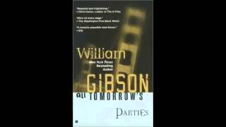 All Tomorrows Parties by William Gibson Audiobook [upl. by Judy]