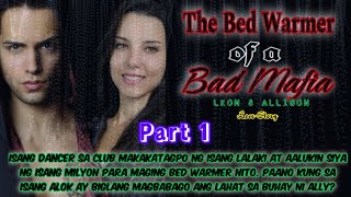 PART 1  THE BED WARMER OF A BAD MAFIALeonampAllison Love Story [upl. by Loyce974]